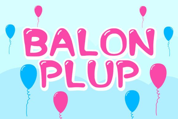 Balon Plup Font: Playful Design for Modern Brands