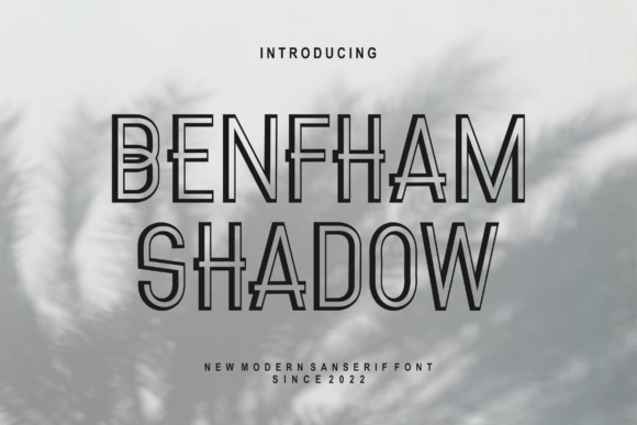 Embracing the Bold Presence of Benfham Shadow Font in Modern Design