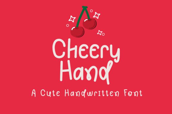 How Cheery Hand Font Elevates Digital Workflows Across Creative and Professional Spaces