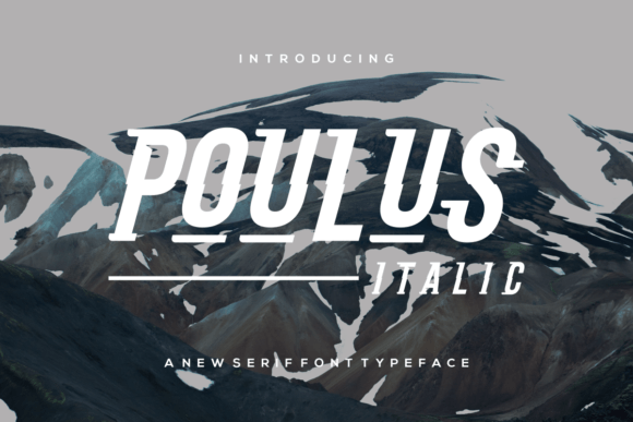 Poulus Italic Font: Sweet & Elegant Slab Serif