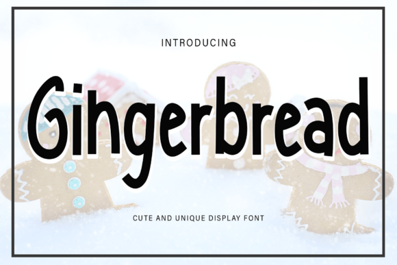 Why Gingerbread Font Deserves a Place in Your Design Toolkit