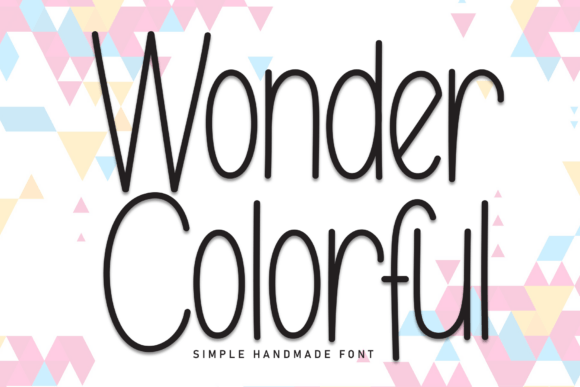 Wonder Colorful Font: A Handwritten Typeface with Genuine Charm